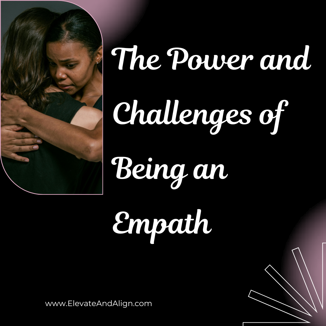 The Power and Challenges of Being an Empath
