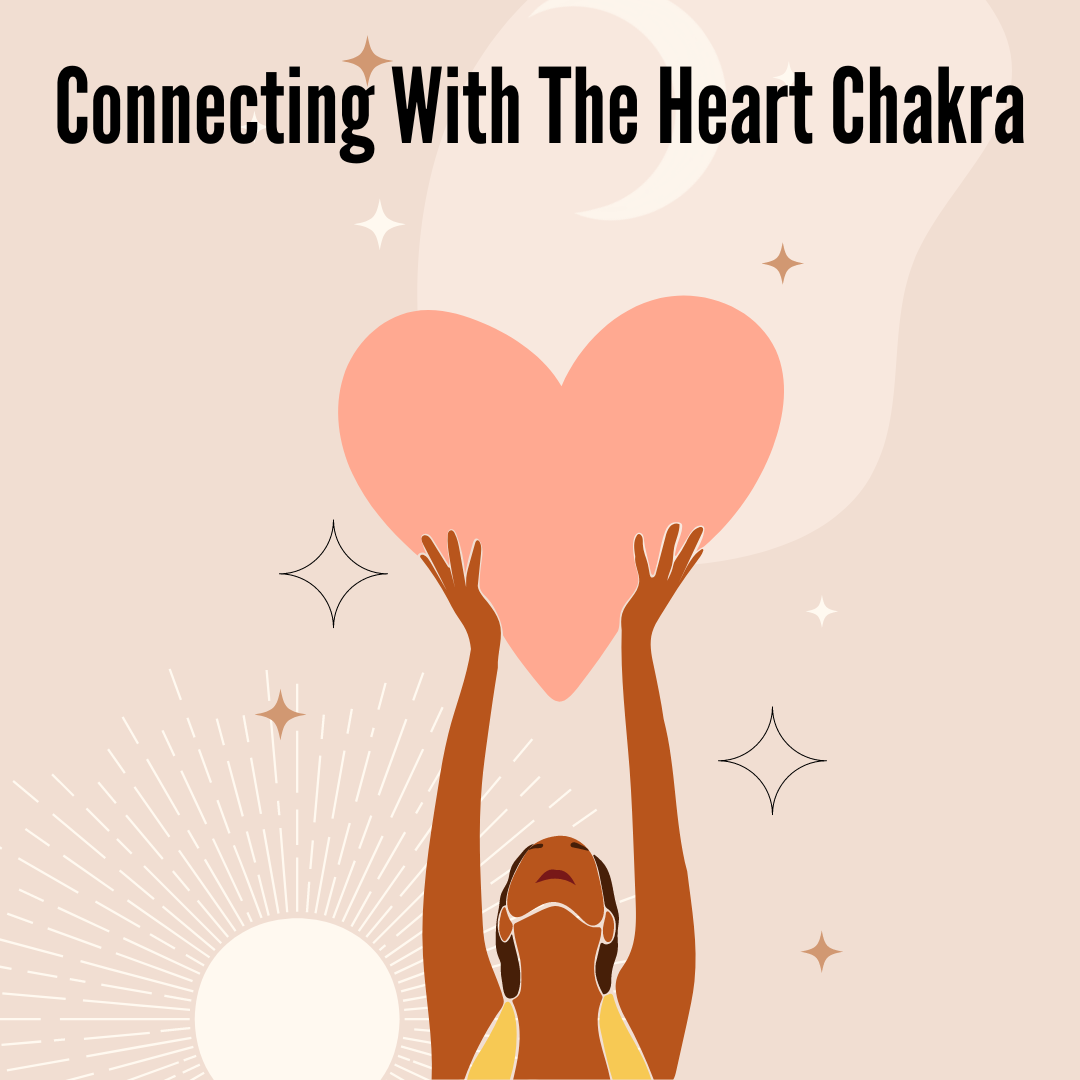 Connecting With the Heart Chakra
