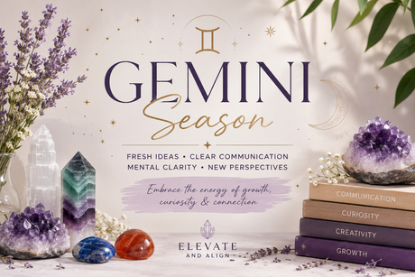 Gemini Season: A Time for Fresh Ideas, Communication & Mental Clarity