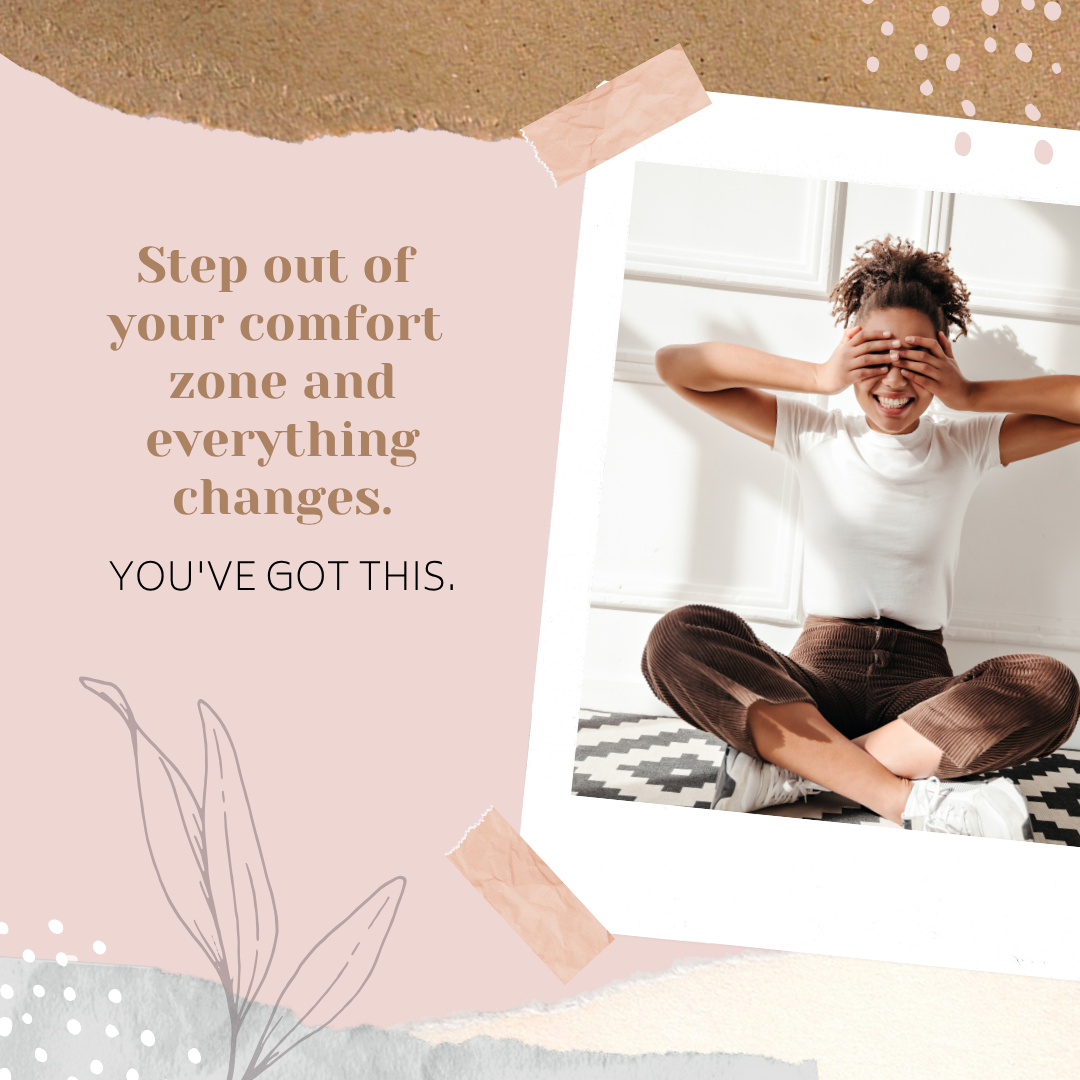 Stepping Out of Your Comfort Zone: The Key to Growth and Transformation